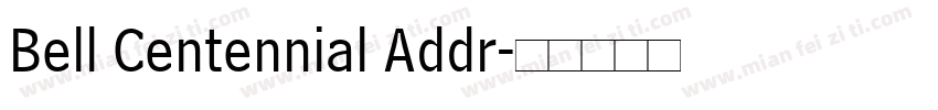 Bell Centennial Addr字体转换